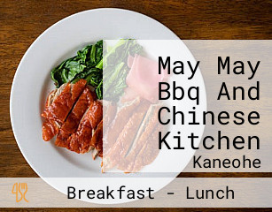 May May Bbq And Chinese Kitchen