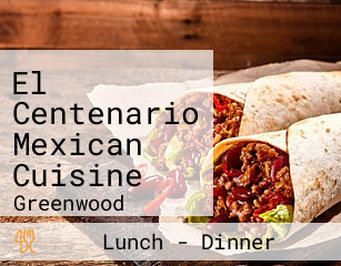 El Centenario Mexican Cuisine