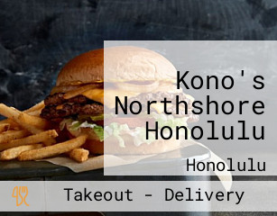 Kono's Northshore Honolulu