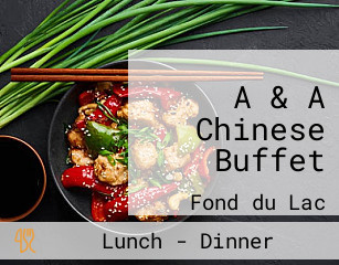 A & A Chinese Buffet