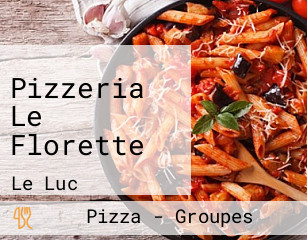 Pizzeria Le Florette