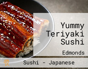 Yummy Teriyaki Sushi