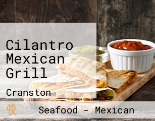 Cilantro Mexican Grill