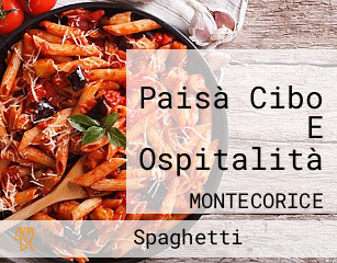 Paisà Cibo E Ospitalità