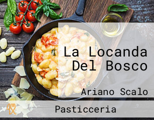 La Locanda Del Bosco