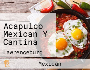 Acapulco Mexican Y Cantina