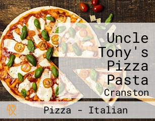 Uncle Tony's Pizza Pasta