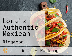 Lora's Authentic Mexican