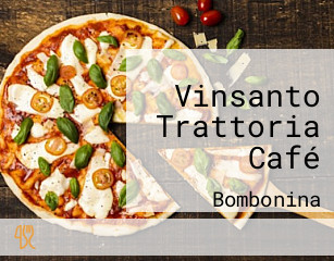 Vinsanto Trattoria Café