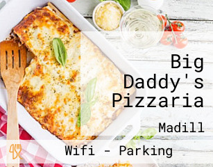 Big Daddy's Pizzaria