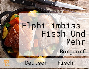 Elphi-imbiss. Fisch Und Mehr