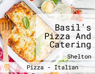 Basil's Pizza And Catering
