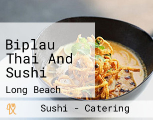 Biplau Thai And Sushi