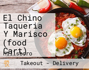El Chino Taqueria Y Marisco (food Cart)