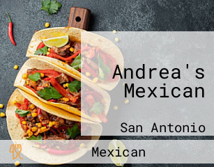 Andrea's Mexican