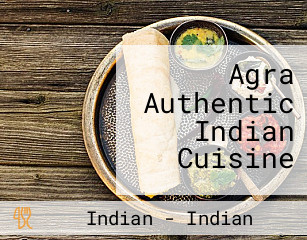 Agra Authentic Indian Cuisine