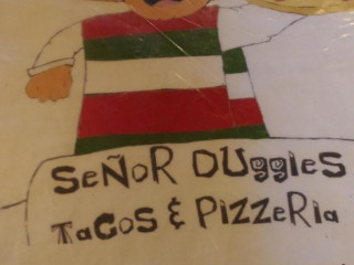 Senor Duggies Tacos and Pizzeria