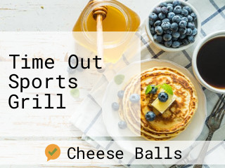 Time Out Sports Grill