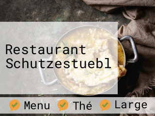Restaurant Schutzestuebl