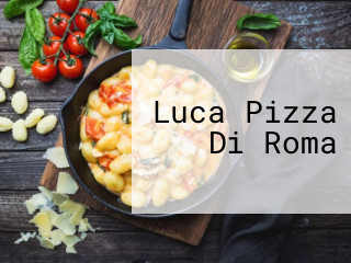 Luca Pizza Di Roma