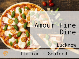 Amour Fine Dine