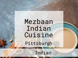 Mezbaan Indian Cuisine