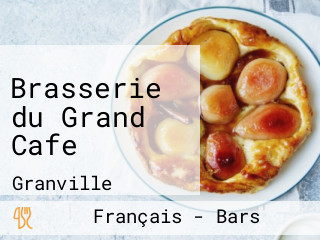 Brasserie du Grand Cafe