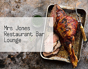 Mrs Jones Restaurant Bar Lounge