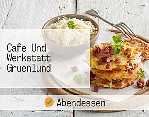 Cafe Und Werkstatt Gruenlund