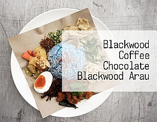 Blackwood Coffee Chocolate Blackwood Arau