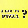 A Koi Ta Pizza