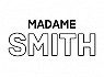 Madame Smith