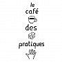 Le Café Des Pratiques