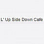L'up Side and Down Cafe