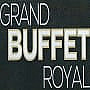 Grand Buffet Royal
