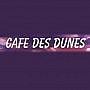 Cafe des Dunes