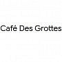 Café Des Grottes