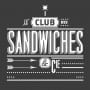 Le Club Des Sandwiches