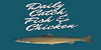 Daily Catch Fish Chicken