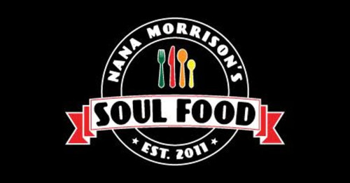 Nana Morrison's Soul Food