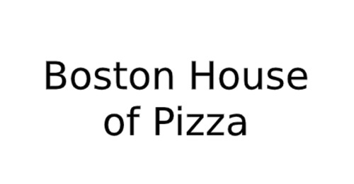 Boston House Of Pizza