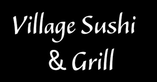 Village Sushi Grill