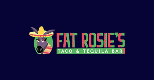 Fat Rosie’s Taco Tequila Frankfort