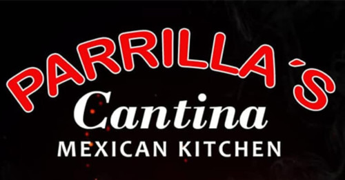 Parrilla's Cantina Mexican Kitchen