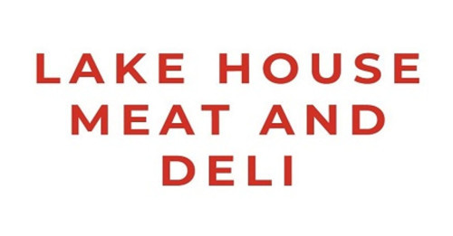 Lake House Meat And Deli