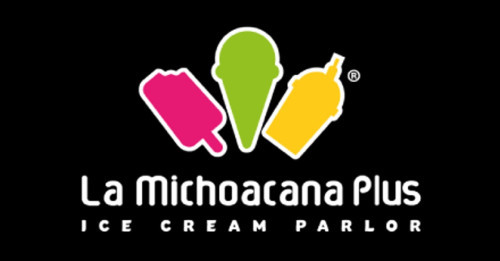 La Michoacana Plus Ice Cream Parlor