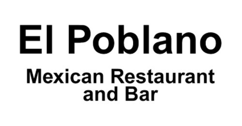 El Poblano Mexican Restaurant And Bar
