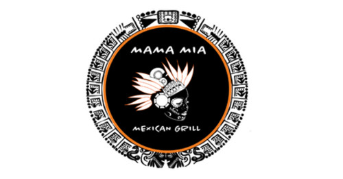 Mama Mia Mexican Grill