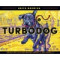 4. Turbodog
