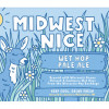 Midwest Nice Wet Hop